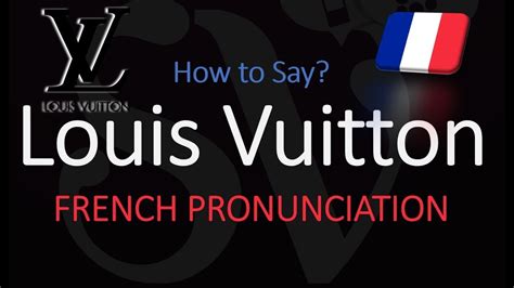 how to pronounce louis vuitton|louis vuitton moet hennessy pronunciation.